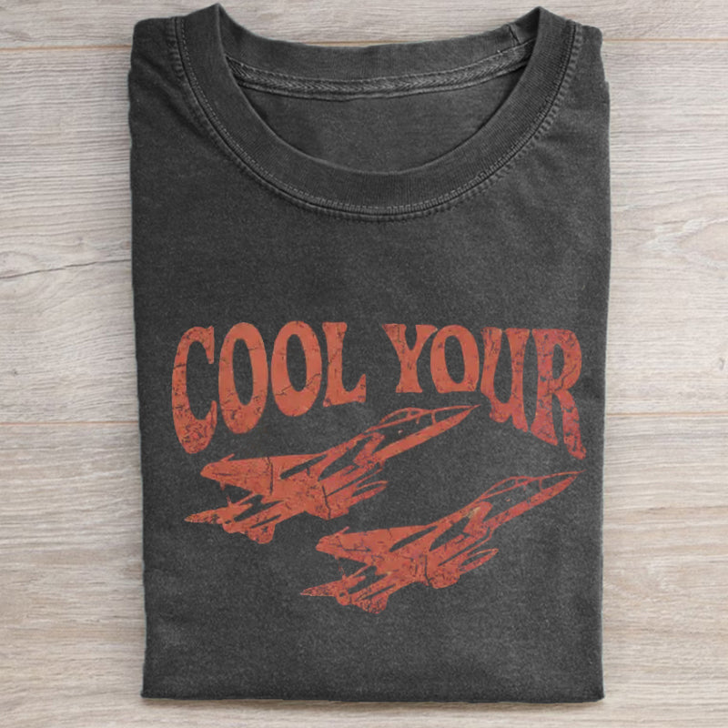 Cool Your Jets T-shirt